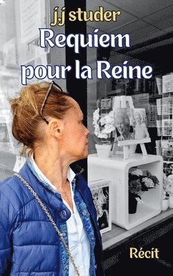 Requiem pour la Reine 1