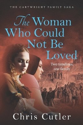 bokomslag Woman Who Could Not Be Loved