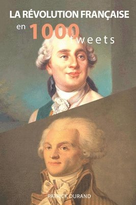 bokomslag Révolution française en 1000 tweets