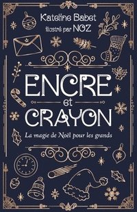 bokomslag Encre et Crayon
