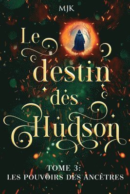 Le destin des Hudson 1