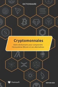 bokomslag Dictionnaire des Cryptomonnaies