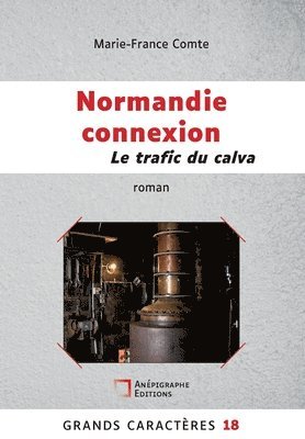 Normandie connexion Le trafic du calva