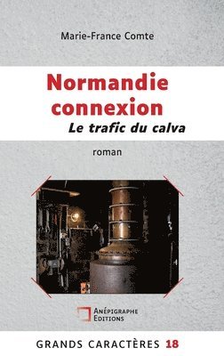 Normandie connexion Le trafic du calva