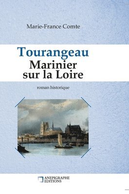 bokomslag Tourangeau marinier sur la Loire