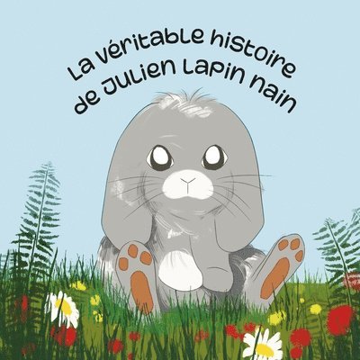 véritable histoire de Julien lapin nain