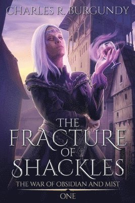 The Fracture of Shackles 1