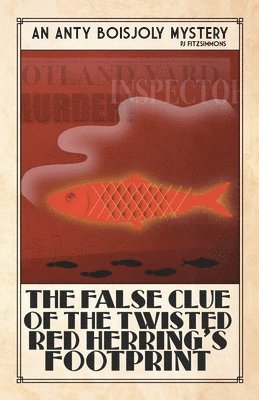 False Clue of the Twisted Red Herring's Footprint