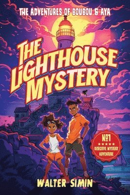 bokomslag The Lighthouse Mystery: The adventures of Boubou and Aya