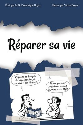 Rparer sa vie 1