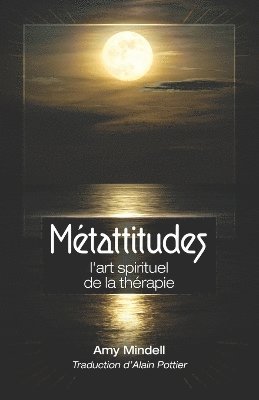 Mtattitudes, l'art spiriturel de la thrapie 1