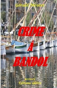 bokomslag Crime À Bandol