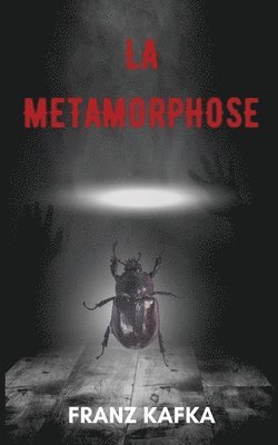 bokomslag métamorphose (version traduite en Français + Biographie de l'auteur)