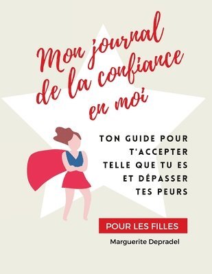 Mon journal de la confiance en moi 1