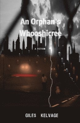 bokomslag Orphan's Whooshicree