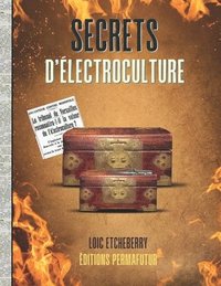 bokomslag Secrets d'LECTROCULTURE