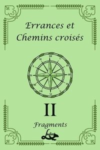 bokomslag Errances et Chemins croisés 2: Fragments