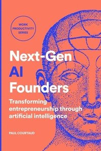bokomslag Next-Gen AI Founders