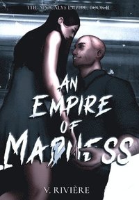 bokomslag Empire of Mad(d)ness