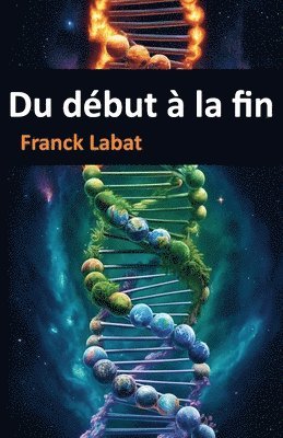 Du début à la fin 1