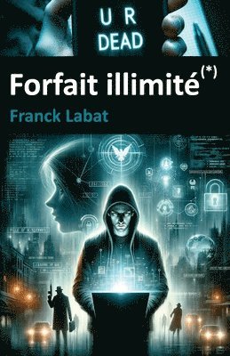 Forfait illimité (*) 1