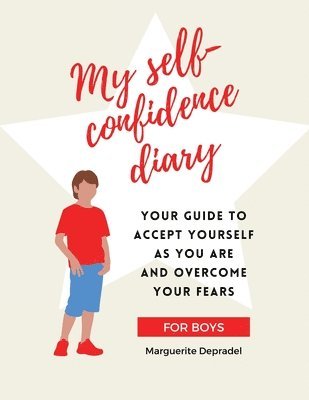 Marguerite Depradel - My self-confidence diary for boys, Häftad