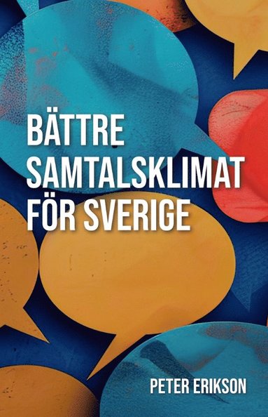 bokomslag Bättre samtalsklimat för Sverige