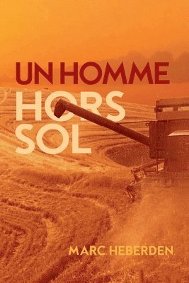 bokomslag Un Homme Hors Sol