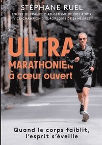 bokomslag Stephane Ruel ultra-marathonien à coeur ouvert
