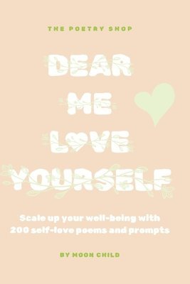 dear me, love yourself 1