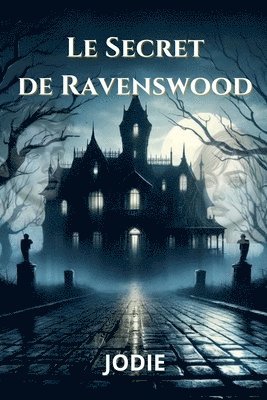 bokomslag Le secret de Ravenswood