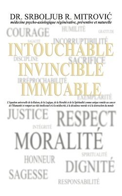 bokomslag Intouchable . Invincible . Immuable