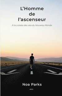 bokomslag L'Homme de l'ascenseur