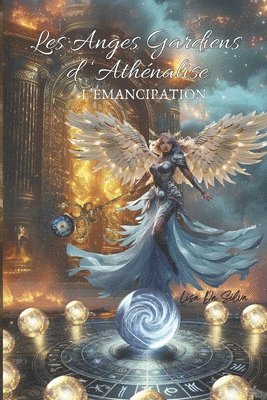 Lisa Da Silva, Lisa Da Silva - Les Anges Gardiens d'Athénalise, Häftad