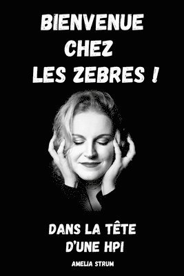 bokomslag "Bienvenue chez les Zèbres !"