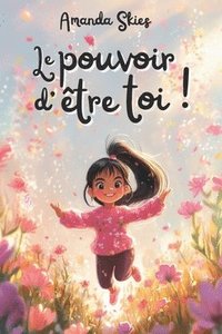 bokomslag Pouvoir d'Être Toi