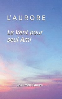 bokomslag L' A U R O R E