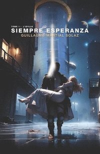 bokomslag Siempre Esperanza: L'Idylle