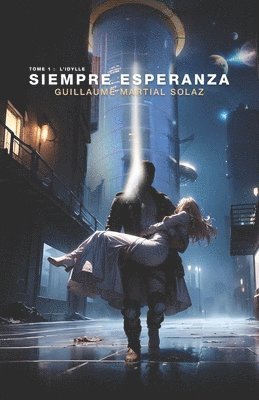 bokomslag Siempre Esperanza: L'Idylle