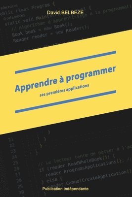 bokomslag Apprendre à programmer ses premières applications