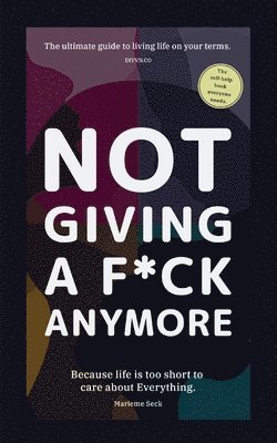 Not giving a f*ck Anymore. 1