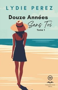 bokomslag Douze Années Sans Toi