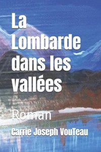 bokomslag Lombarde dans les vallées