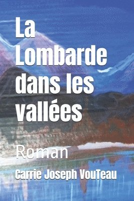 bokomslag Lombarde dans les vallées