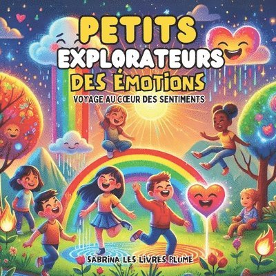 Petits explorateurs des émotions: Voyage au coeur des sentiments 1