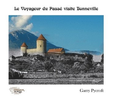 Le voyageur du pass visite Bonneville 1