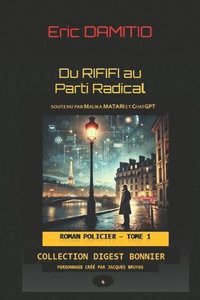 bokomslag Du Rififi au Parti Radical