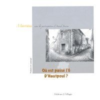 bokomslag Où es passé l'Ô d'Hautpoul ?