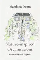 Nature-inspired Organisations