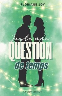 bokomslag Juste une question de temps